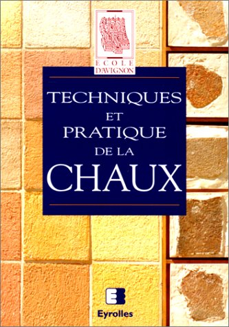 Techniques et pratiques de la chaux