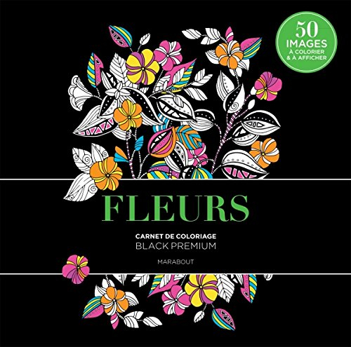 Fleurs : carnet de coloriage