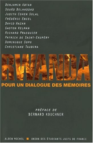 Rwanda, pour un dialogue des mémoires