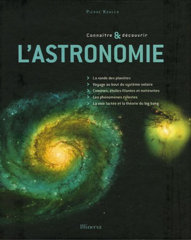 L'astronomie : la rondes des planètes, voyage au bout du système solaire, comètes, étoiles filantes 