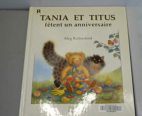 Tania et Titus fêtent un anniversaire