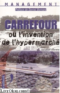 carrefour, ou l'invention de la grande distribution