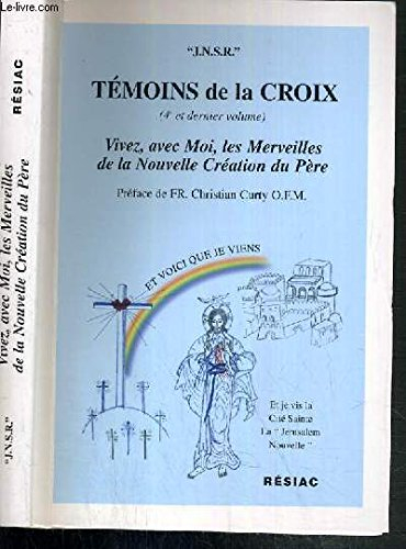 témoins de la croix