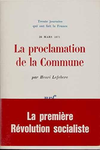 la proclamation de la commune. 26 mars 1871