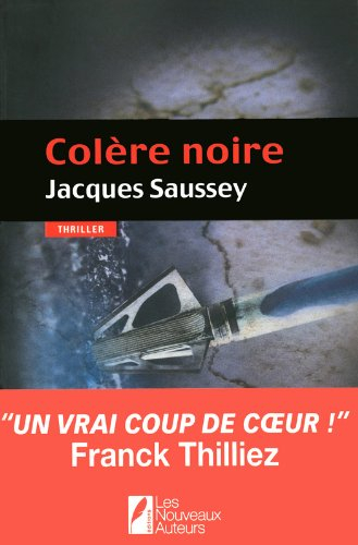 Colère noire : thriller