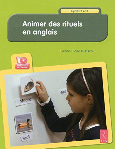 Animer des rituels en anglais : cycles 2 et 3