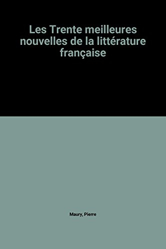 Les trente meilleures nouvelles de la littérature française