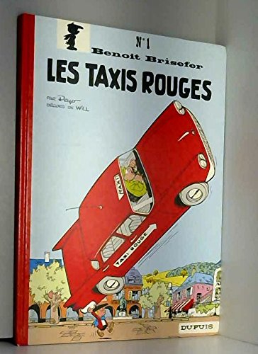 Benoît Brisefer. Vol. 1. Les taxis rouges