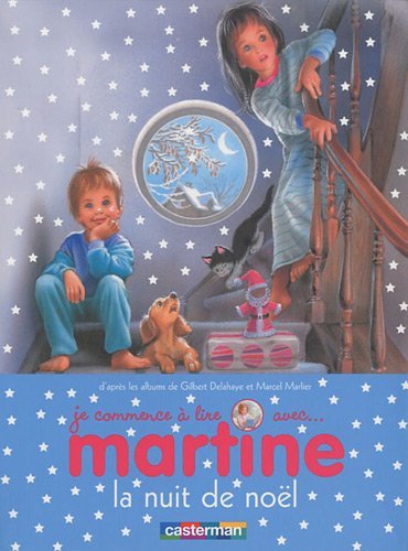 Je commence à lire avec Martine. Vol. 15. Martine, la nuit de Noël