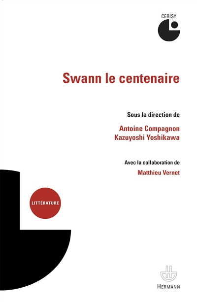 Swann le centenaire : colloque de Cerisy