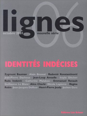 Lignes, nouvelle série, n° 6. Identités