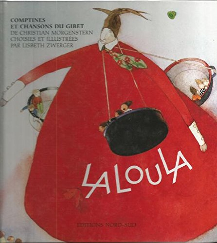 Laloula : comptines et chansons du Gibet