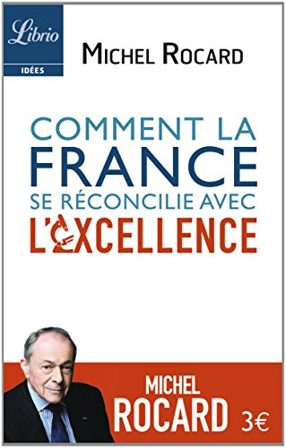 Comment la France se réconcilie avec l'excellence