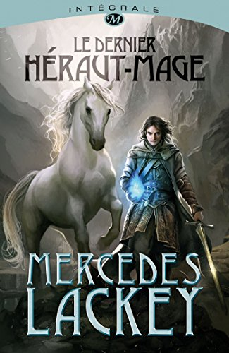Le dernier héraut-mage : l'intégrale de la trilogie