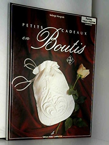 Le boutis. Vol. 2. Petits cadeaux en boutis