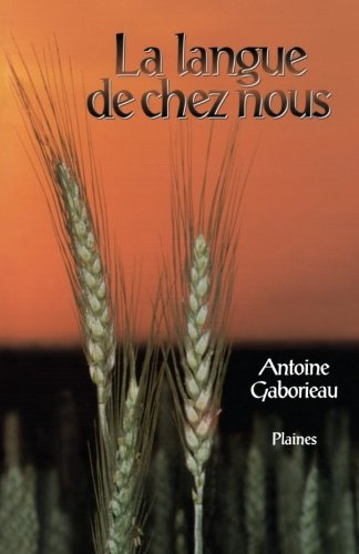 La langue de chez nous