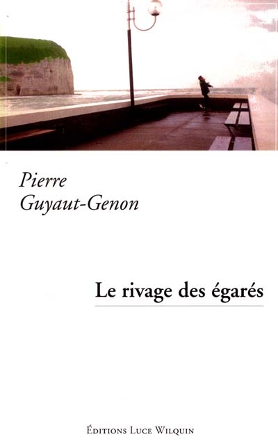 Le rivage des égarés