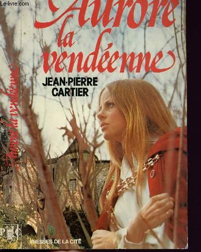 Aurore la Vendéenne