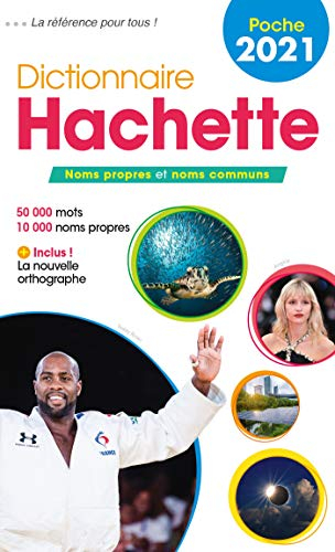 Dictionnaire Hachette encyclopédique de poche 2021 : noms propres et noms communs : 50.000 mots, 10.