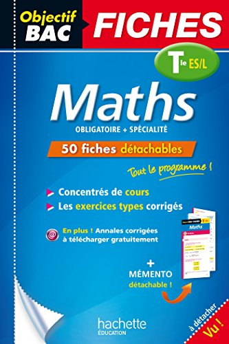 Maths terminales ES, L : enseignements obligatoire et de spécialité (ES), enseignement de spécialité