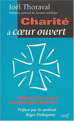 Charité à coeur ouvert : entretiens avec Jacqueline Dornic