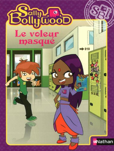 Sally Bollywood. Le voleur masqué