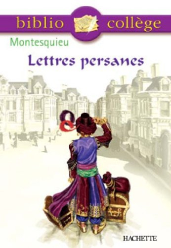 Lettres persanes : choix de lettres