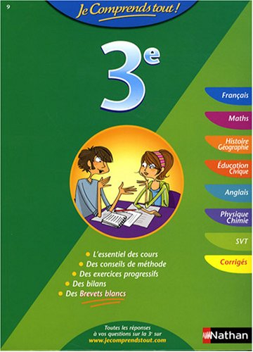 Je comprends tout ! 3e
