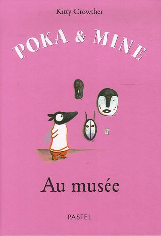 Poka et Mine. Au musée