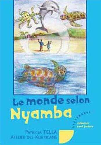 Le monde selon Nyamba : les aventures d'une tortue marine