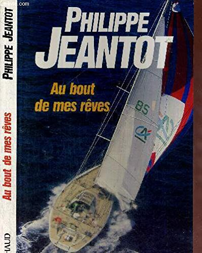 Au bout de mes rêves