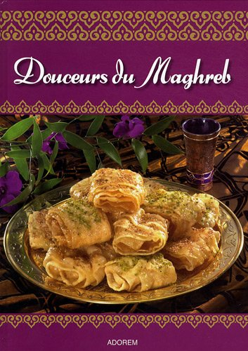Douceurs du Maghreb