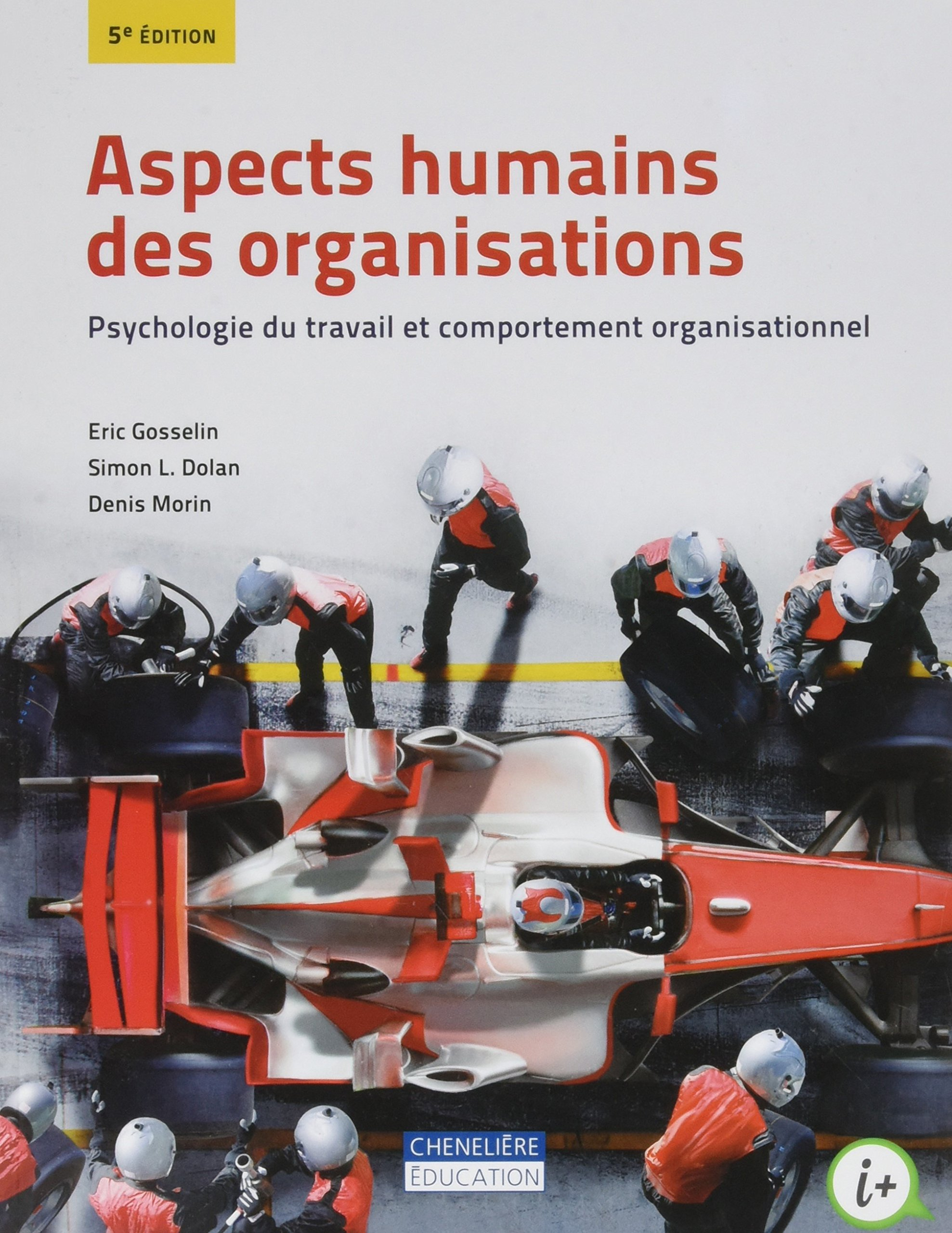 Aspects humains des organisations : psychologie du travail et comportement organisationnel