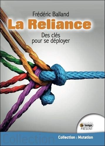 La reliance : des clés pour se déployer