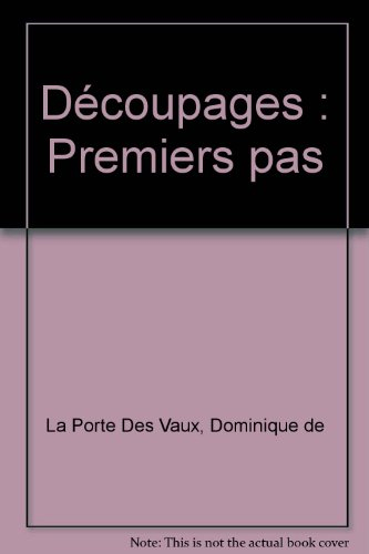Découpages, premiers pas