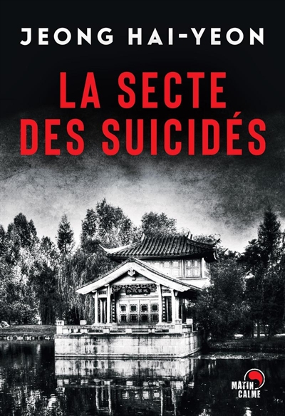 La secte des suicidés : thriller