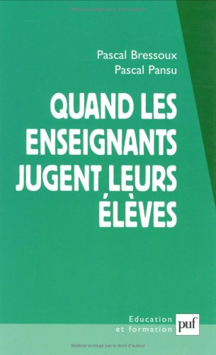 Quand les enseignants jugent leurs élèves