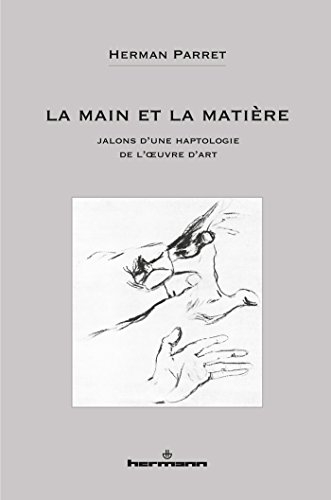 La main et la matière : jalons d'une haptologie de l'oeuvre d'art