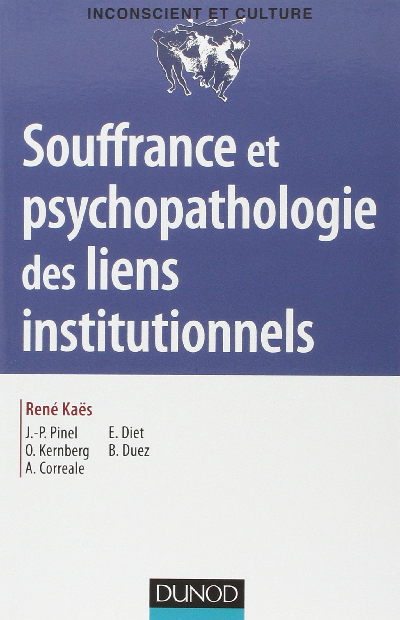 Souffrance et psychopathologie des liens institutionnels