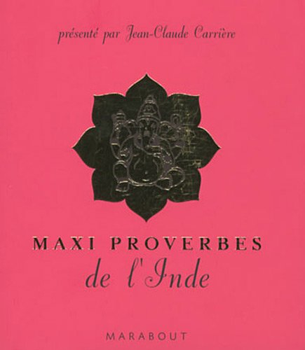 Maxi proverbes de l'Inde