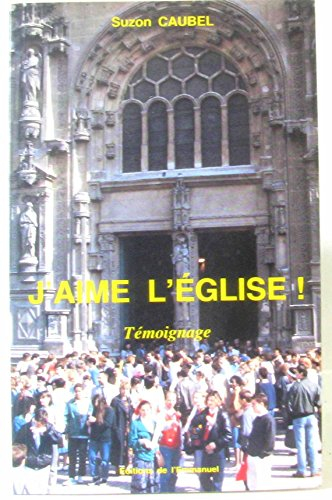 J'aime l'Eglise !