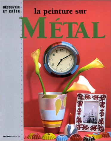 La peinture sur métal