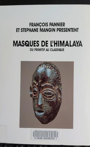 Masques de l'Himalaya : Du primitif au classique