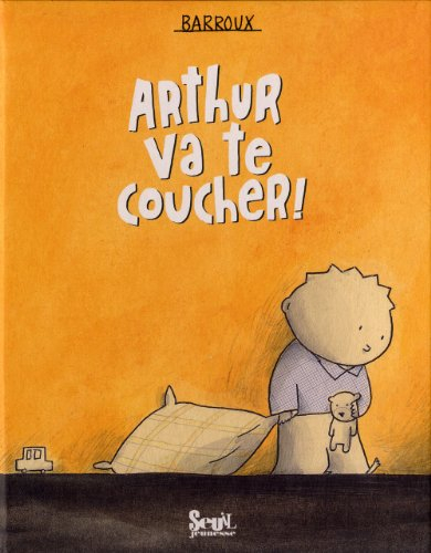 Arthur, va te coucher !