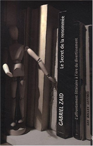 Le secret de la renommée : l'affrontement littéraire à l'ère du divertissement