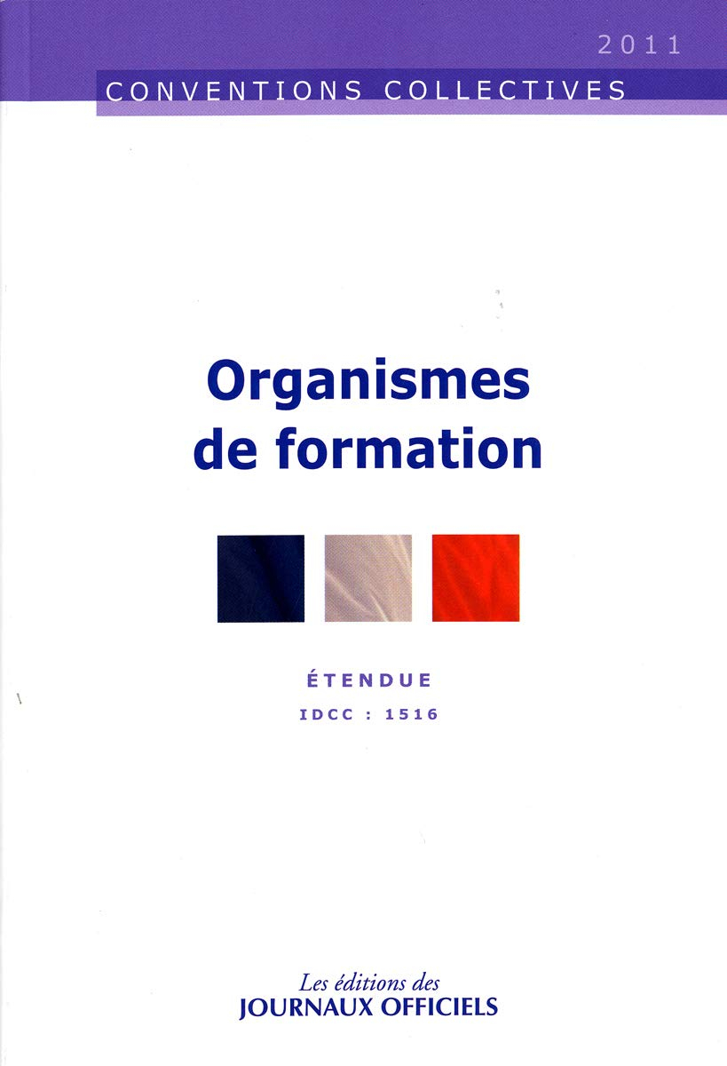 Organismes de formation : convention collective nationale du 10 juin 1988 (étendue par arrêté du 16 