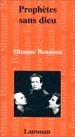 Prophètes sans dieu