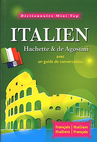 Mini-dictionnaire français-italien, italien-français : avec un guide de conversation