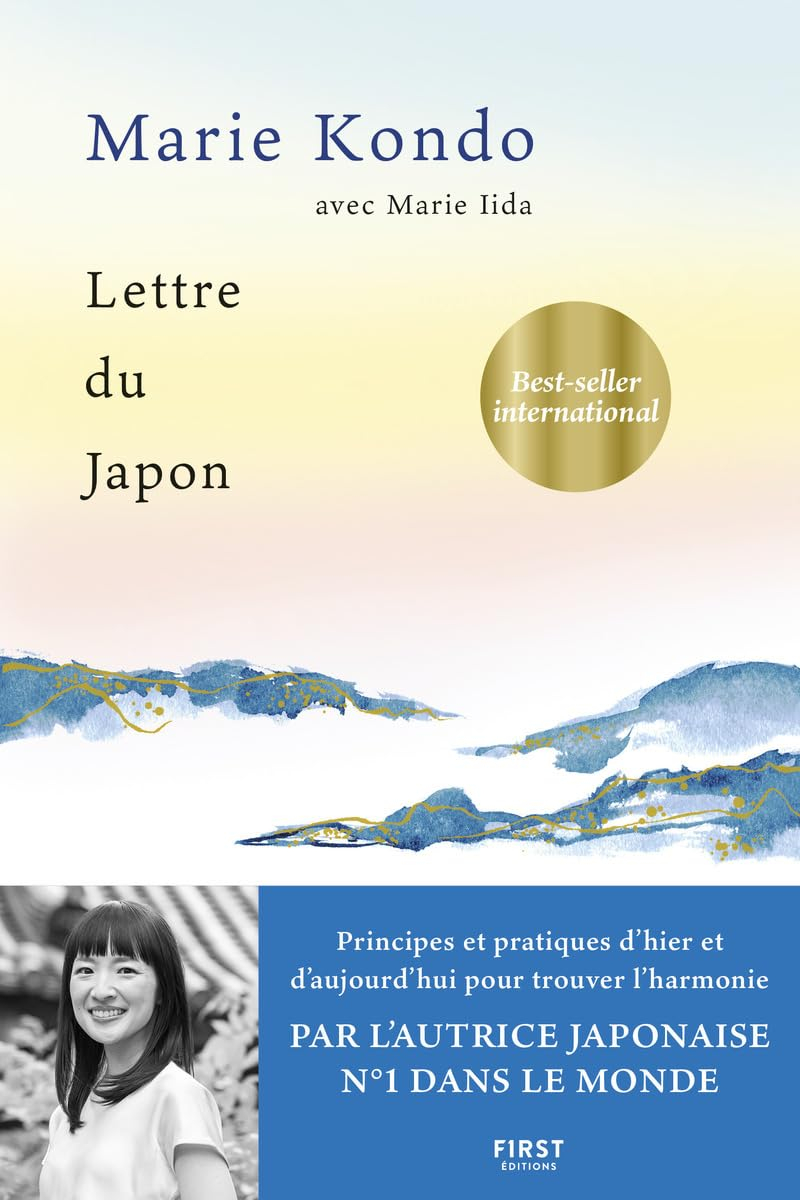 Lettre du Japon. Principes et pratiques d'hier et d'aujourd'hui pour trouver l'harmonie