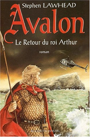 Avalon : le retour du roi Arthur
